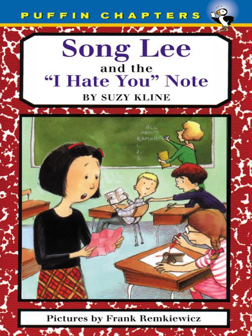 Title details for Song Lee and the I Hate You Notes by Suzy Kline - Available